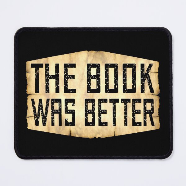 Item preview, The Book was Better, Vintage Parchment  designed and sold by ACC .