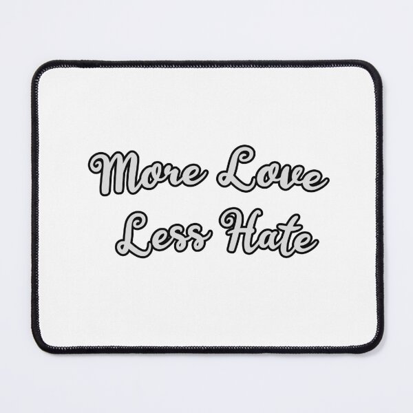 Item preview, more love less hate designed and sold by pastelsloth.