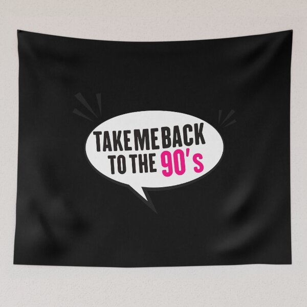 Item preview, Take me back to the nineties Nostalgia  designed and sold by Zeeprint ★★★★★.