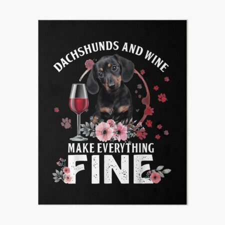 Wine Glass - Dogs & Wine Make Everything Fine