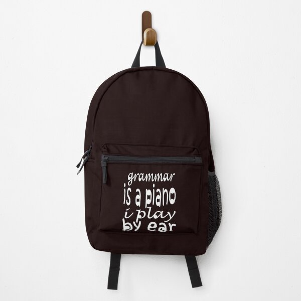 Item preview, Grammar is a piano i play by ear, Grammarly quote. designed and sold by fricostyle.