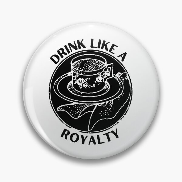 Item preview, Drink Like a Royalty a coffee design designed and sold by Creative Life.