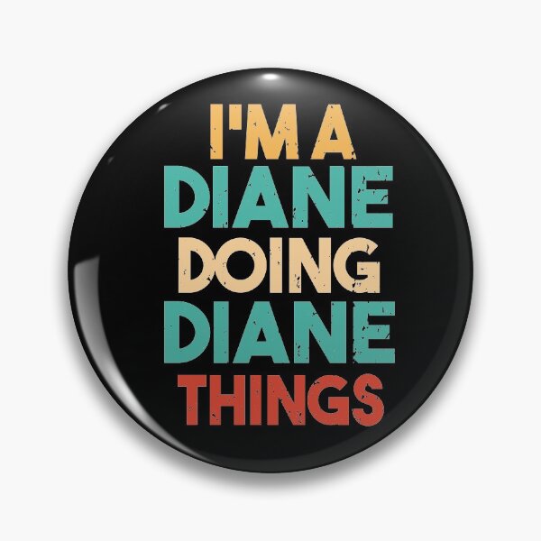 Item preview, Im A Diane Doing Diane Things designed and sold by Heddar Badreddine.