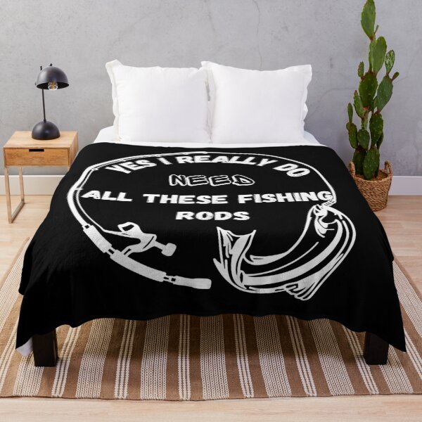 Item preview, Yes I Really Do Need All These Fishing Rods Best Selling designed and sold by TOP-DESIGN4U.