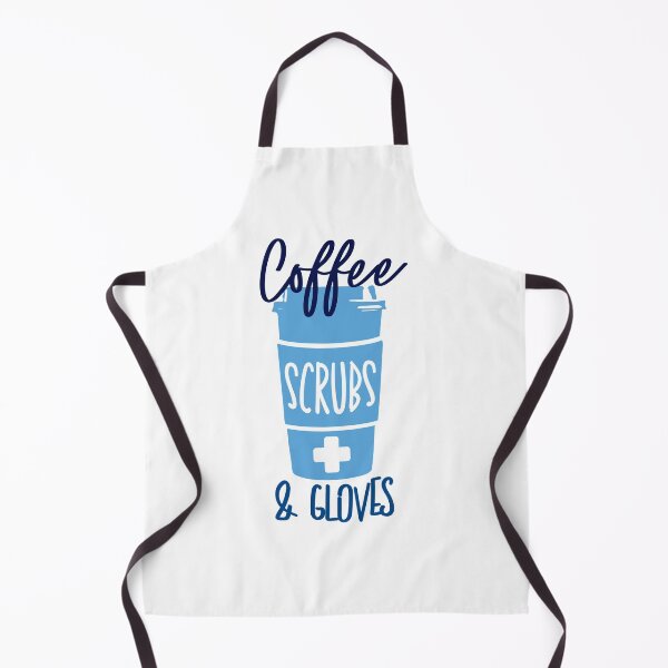 Item preview, Nurse quotes_Coffee scrubs and gloves designed and sold by Best-Designers.