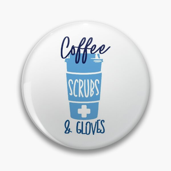 Item preview, Nurse quotes_Coffee scrubs and gloves designed and sold by Best-Designers.