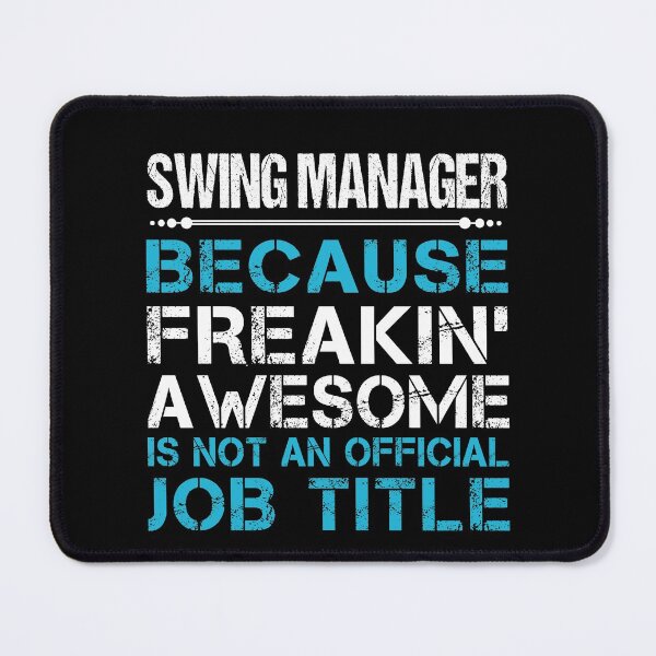 Item preview, Swing Manager T Shirt - Freaking Awesome Job Gift Item Tee designed and sold by oetate4774.