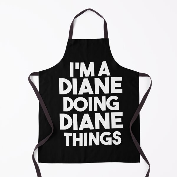 Item preview, Im A Diane Doing Diane Things designed and sold by Heddar Badreddine.