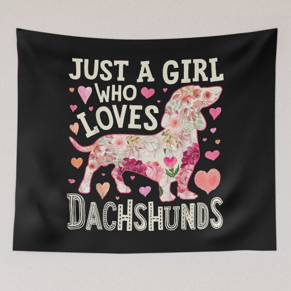 Aperçu de l'œuvre Dachshund Just A Girl Who Loves Dachshunds Dog Flower Floral créée et vendue par Chloe43212.