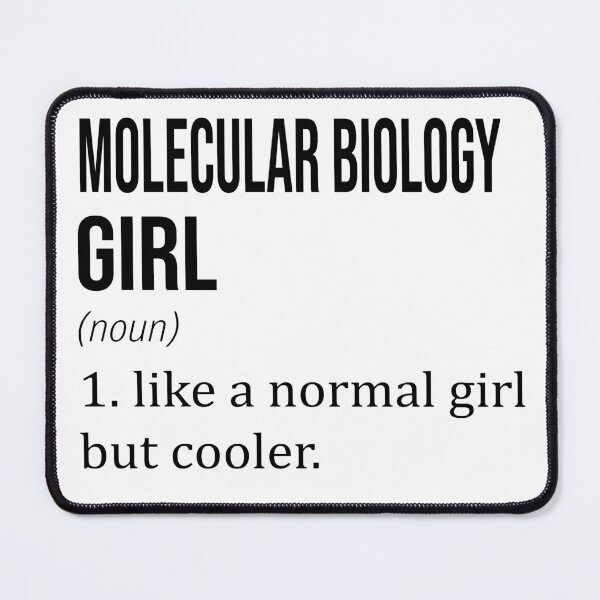 Item preview, MOLECULAR BIOLOGY Girl Like a Normal Girl but Cooler - MOLECULAR BIOLOGY designed and sold by YukiShop.