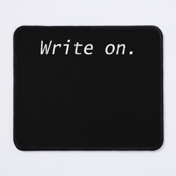 Item preview, Write On - Funny Quote Design Gift Idea For Writers and Authors designed and sold by Prince - Bestseller ★★★★★.