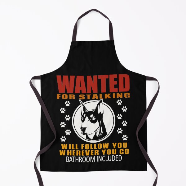Item preview, Personal Stalker Dog Wanted For Stalking Funny Doberman designed and sold by TKsTees.