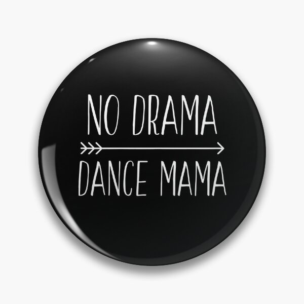 Item preview, No Drama Dance Mama Funny Mom designed and sold by jackjerry.