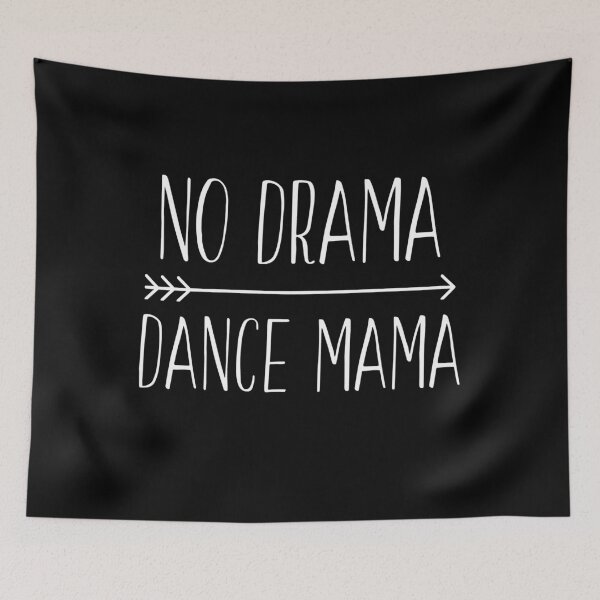 Item preview, No Drama Dance Mama Funny Mom designed and sold by jackjerry.