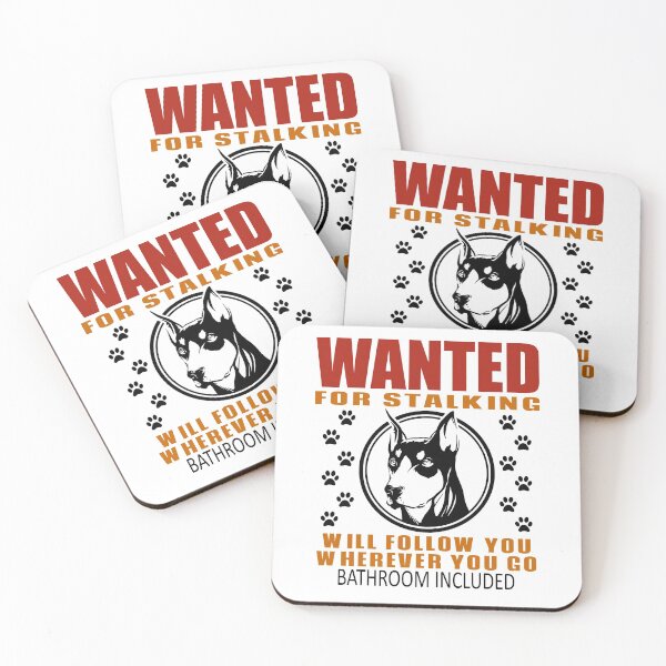 Item preview, Personal Stalker Dog Wanted For Stalking Funny Doberman designed and sold by TKsTees.