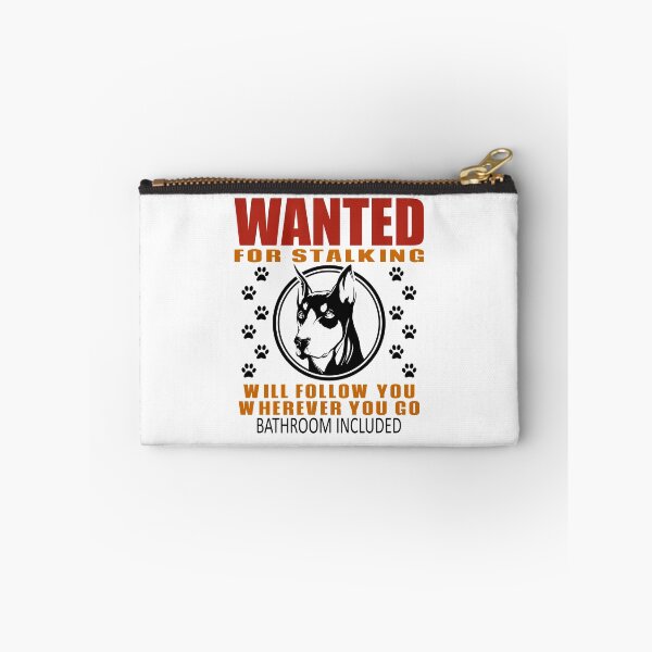 Item preview, Personal Stalker Dog Wanted For Stalking Funny Doberman designed and sold by TKsTees.