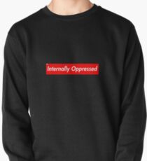 h3h3 Internally Oppressed Supreme Pullover