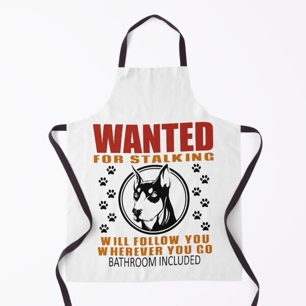Item preview, Personal Stalker Dog Wanted For Stalking Funny Doberman designed and sold by TKsTees.