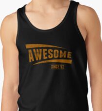 Awesome Since '52 Tank Top