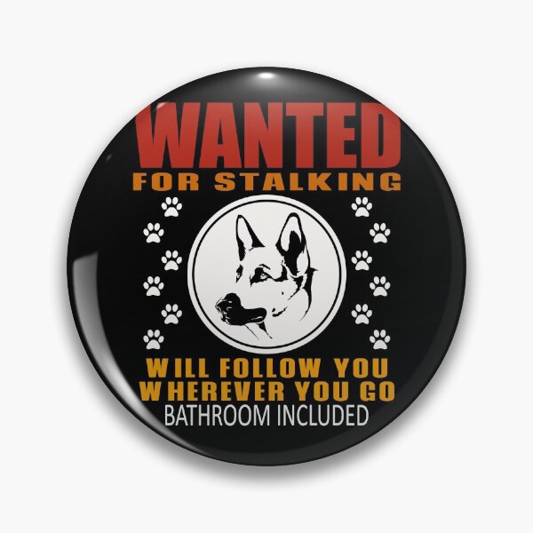 Artikelvorschau, Persönlicher Stalker-Hund gesucht, um lustigen Deutschen Schäferhund zu verfolgen entworfen und verkauft von TKsTees.