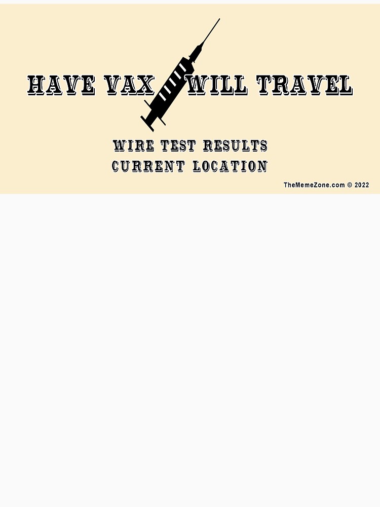 Have Vax Will Travel by ShipOfFools