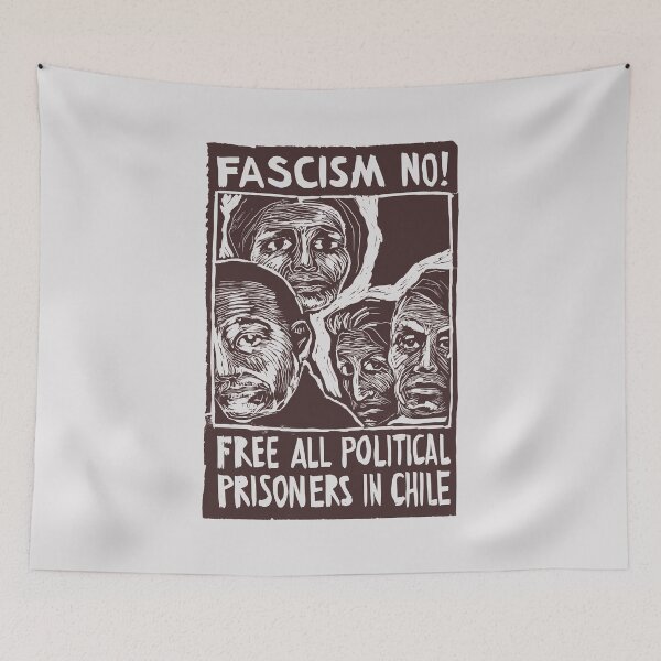 Item preview, Chile Fascism No Political Prisoners #1463 designed and sold by TheAplus.