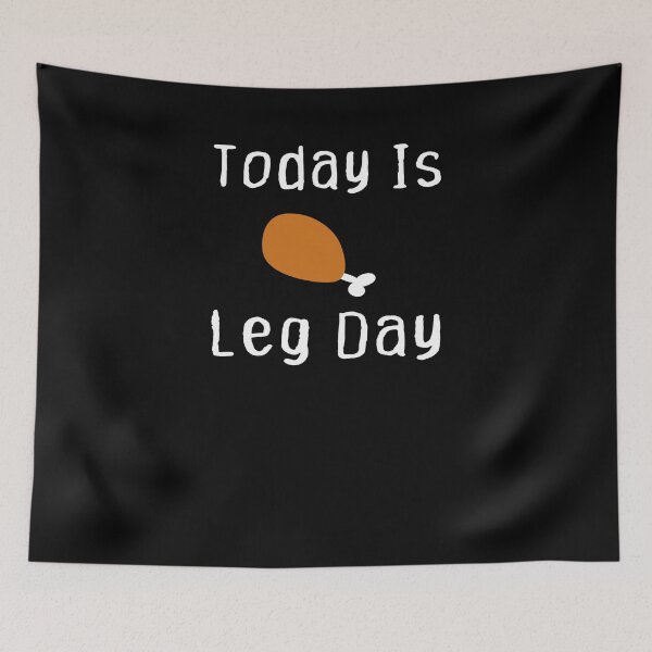 Item preview, Today Is Leg Day Funny Thanksgiving  designed and sold by JustBeeAwesome.