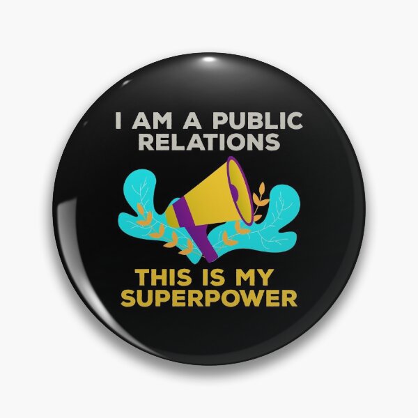 Item preview, I am a public relations this is my superpower, manager, officer, specialist, public relations job skills, humor, joke, meme designed and sold by SGS-.