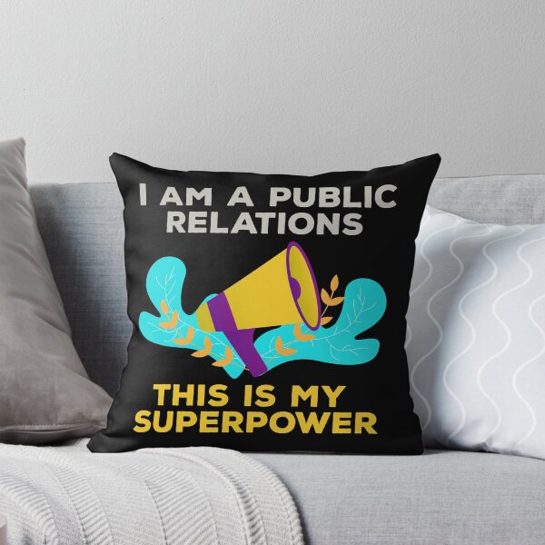 Item preview, I am a public relations this is my superpower, manager, officer, specialist, public relations job skills, humor, joke, meme designed and sold by SGS-.