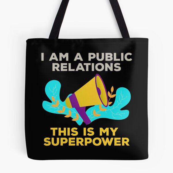 Item preview, I am a public relations this is my superpower, manager, officer, specialist, public relations job skills, humor, joke, meme designed and sold by SGS-.