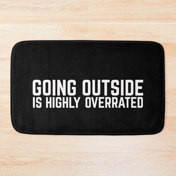 Item preview, Going Outside Is Highly Overrated designed and sold by Ba3ksy Design.