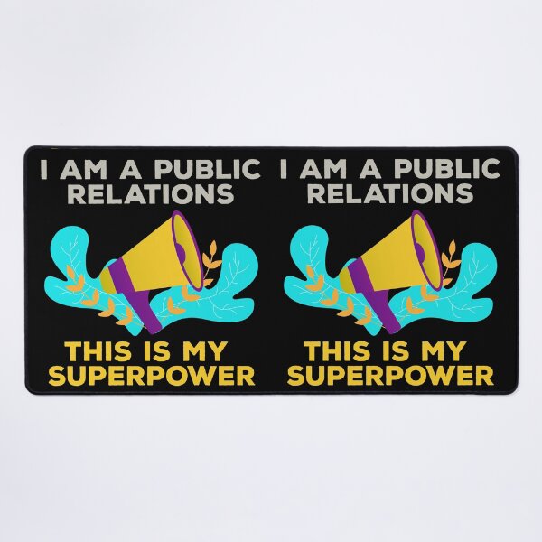Item preview, I am a public relations this is my superpower, manager, officer, specialist, public relations job skills, humor, joke, meme designed and sold by SGS-.