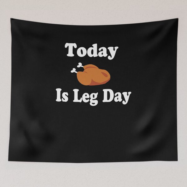 Item preview,  Funny Thanksgiving Today Is Leg Day designed and sold by JustBeeAwesome.