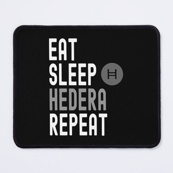 Item preview, Hedera Hashgraph Crypto, Hedera, Cryptocurrency, Eat Sleep, Hedera Repeat designed and sold by Cafecreative.