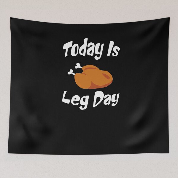 Item preview, Thanksgiving Today Is Leg Day designed and sold by JustBeeAwesome.