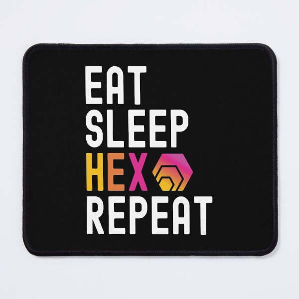 Item preview, Hex Crypto, Hex, Cryptocurrency, Eat Sleep, Hex Repeat designed and sold by Cafecreative.