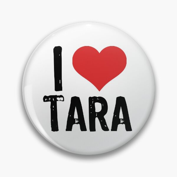 Item preview, I Love Tara designed and sold by The "I Love Everything" Shop.