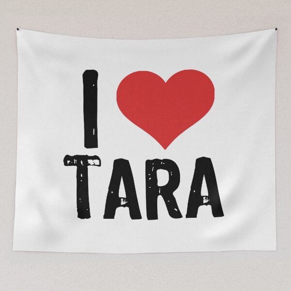 Item preview, I Love Tara designed and sold by The "I Love Everything" Shop.