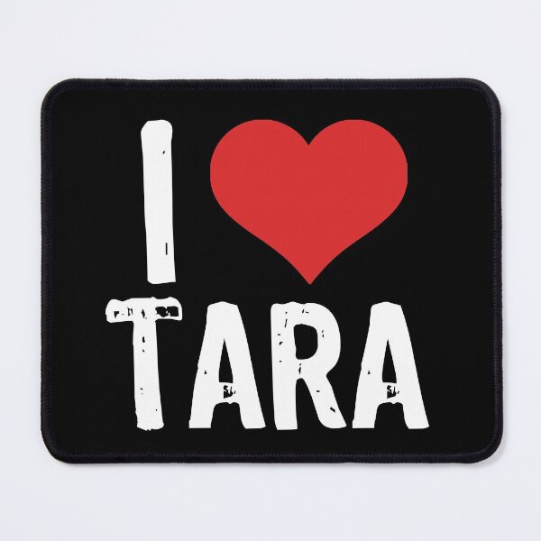 Item preview, I Love Tara designed and sold by The "I Love Everything" Shop.
