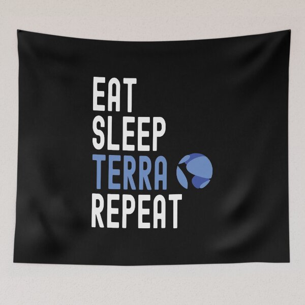 Item preview, Terra Crypto, Terra, Cryptocurrency, Eat Sleep, Terra Repeat designed and sold by Cafecreative.