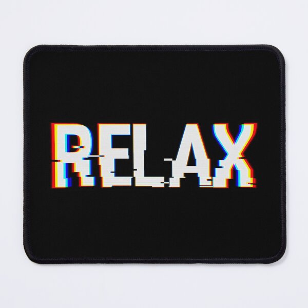 Item preview, Relax, Just Relax | Aesthetic glitch text effect designed and sold by Abstract-Artist.