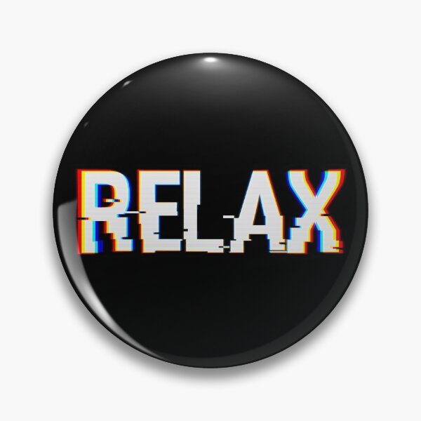 Item preview, Relax, Just Relax | Aesthetic glitch text effect designed and sold by Abstract-Artist.