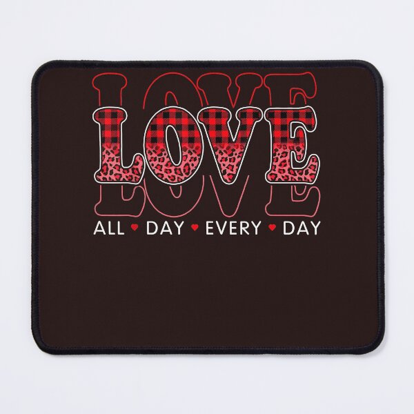 Item preview, Love All Day Every Day Valentine's Day Love Couples Matching designed and sold by Valentine2283.