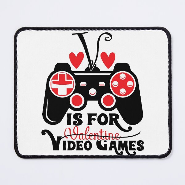 Item preview, V Is For Video Games Funny Valentines Day Gamer designed and sold by mohalaz.