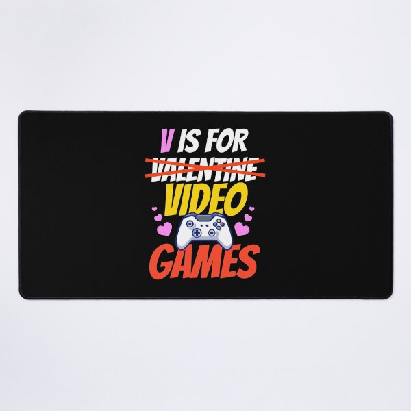 Item preview, V Is For Video Games Funny Valentines Day Gamer designed and sold by mohalaz.