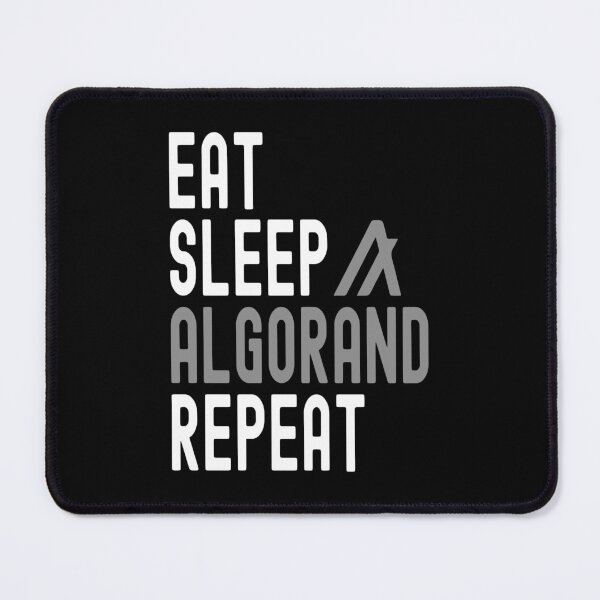 Item preview, Algorand Crypto, Algorand, Cryptocurrency, Eat Sleep, Algorand, Repeat designed and sold by Cafecreative.