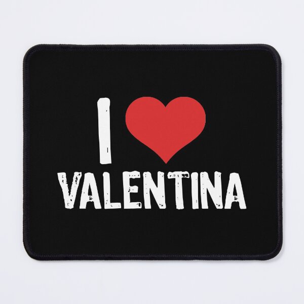 Item preview, I Love Valentina designed and sold by The "I Love Everything" Shop.