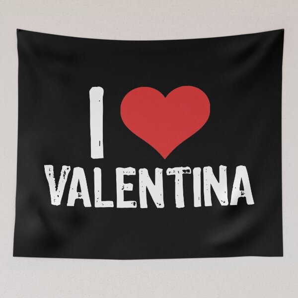 Item preview, I Love Valentina designed and sold by The "I Love Everything" Shop.