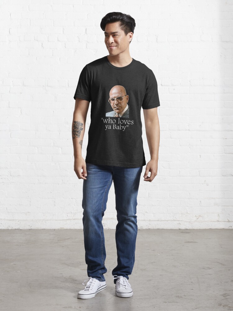 "telly savalas, who loves ya baby. " Tshirt by Front2BackLLC