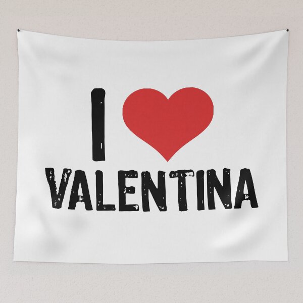 Item preview, I Love Valentina designed and sold by The "I Love Everything" Shop.